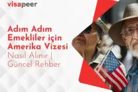 2025'te Amerika Vizesi Başvuru Adımları ve İpuçları